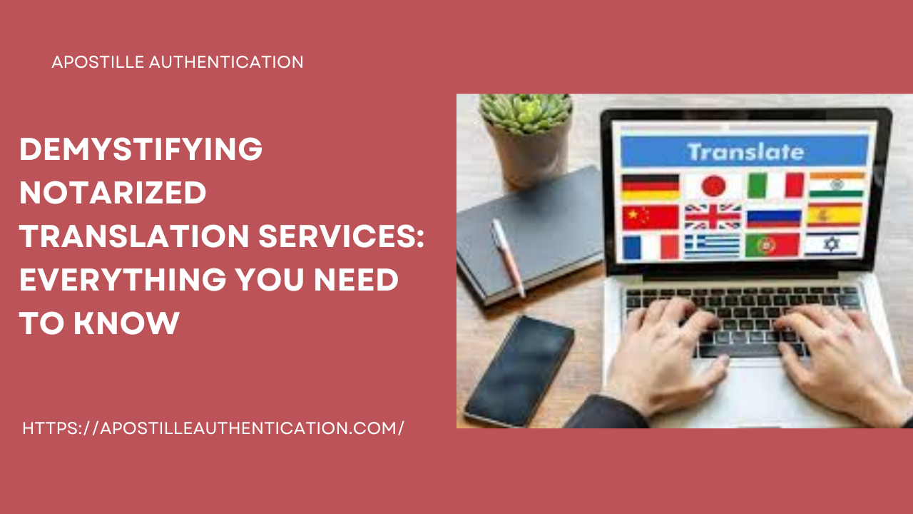 What Is A Notarized Translation Service?